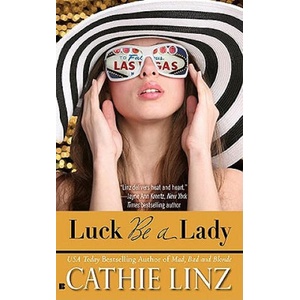 Luck Be a Lady | Cathie Linz (2010)