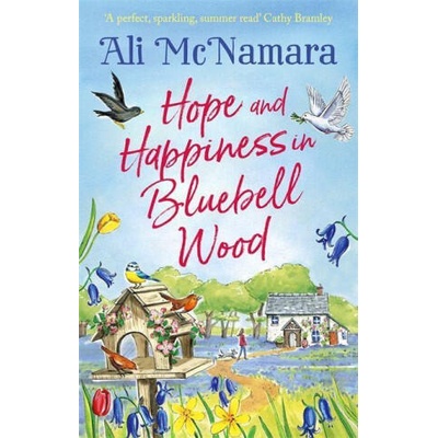 Hope and Happiness in Bluebell Wood | Ali McNamara