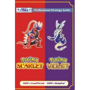 Pokémon Scarlet and Violet Strategy Guide Book (Full Color - Premium Hardback) | Alpha Strategy Guides (ISBN: 9781915980007)