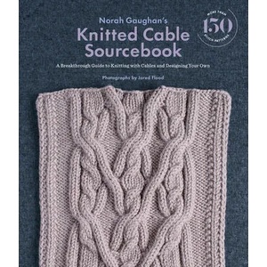 Norah Gaughan's Knitted Cable Sourcebook | Norah Gaughan (ISBN: 9781419722394)