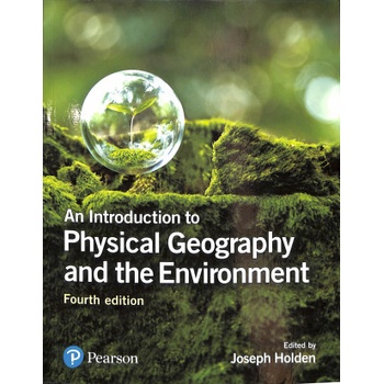 Introduction to Physical Geography and the Environment, An | Joseph Holden