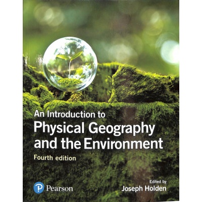 Introduction to Physical Geography and the Environment, An | Joseph Holden