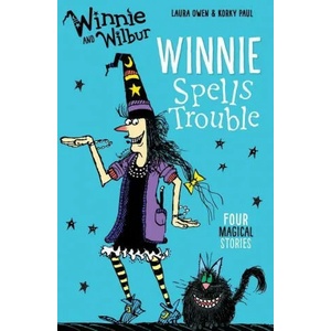 Winnie and Wilbur: Winnie Spells Trouble | Laura Owen (2016)