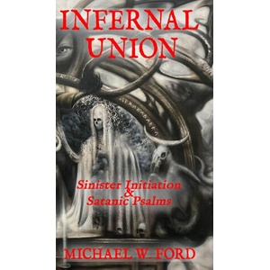 INFERNAL UNION (ISBN: 9781304968005)
