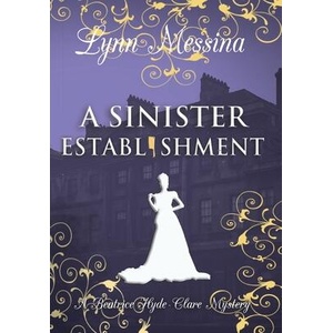 A Sinister Establishment | Lynn Messina (ISBN: 9781942218760)