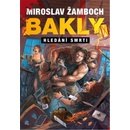 Bakly – Hledání smrti