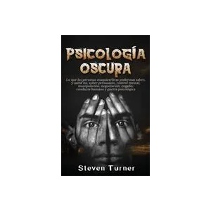 Psicologia oscura | Steven Turner (ISBN: 9781950924578)
