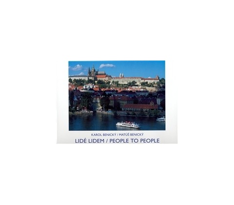 Lidé lidem - Karol Benický, Matúš Benický