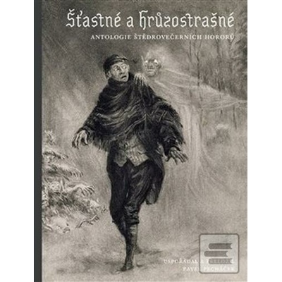 Šťastné a hrůzostrašné