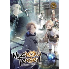 Mushoku Tensei: Jobless Reincarnation Light Novel Vol. 7 Magonote Rifujin na