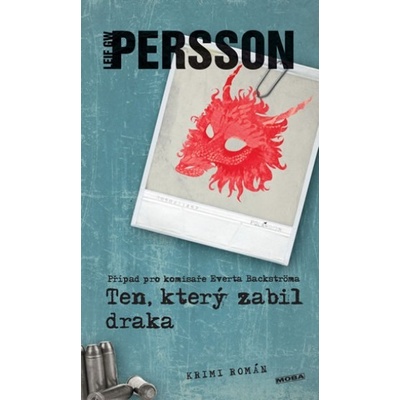 Ten, který zabil draka - GW Persson Leif