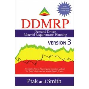 Demand Driven Material Requirements Planning (DDMRP), Version 3 | Carol Ptak, Chad Smith (ISBN: 9780831136512)
