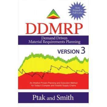 Image 1 of Demand Driven Material Requirements Planning (DDMRP), Version 3 | Carol Ptak, Chad Smith