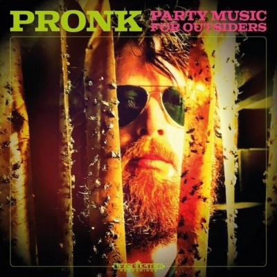 PRONK - PARTY MUSIC FOR OUTSIDERS CD