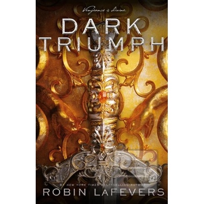 Dark Triumph - Robin LaFevers