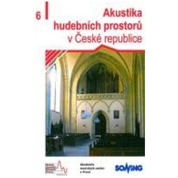 Akustika hudebních prostorů v České republice – 6. díl Martin Vondrášek