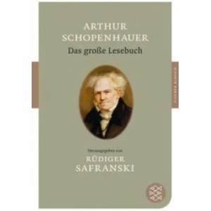 Das große Lesebuch | Arthur Schopenhauer, Rüdiger Safranski (2010)
