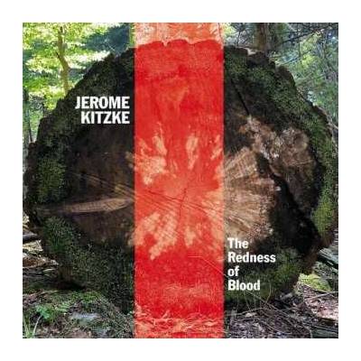Jerome Kitzke - The Redness of Blood CD
