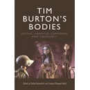 Tim Burtons Bodies: Gothic, Animated, Creaturely and Corporeal Hockenhull StellaPaperback