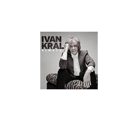 Ivan Kral - Always CD