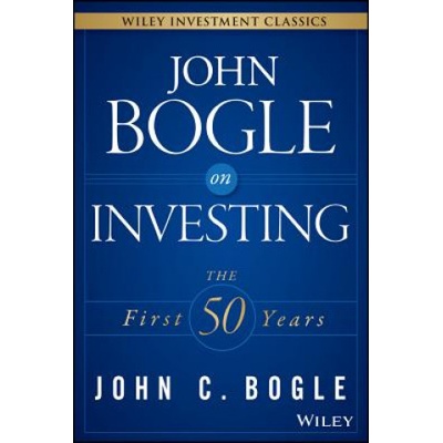 John Bogle on Investing - The First 50 Years – Hledejceny.cz