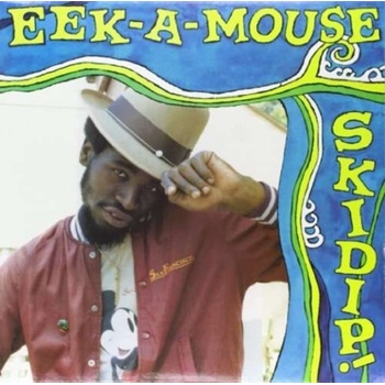 Eek-a-mouse - Skidip