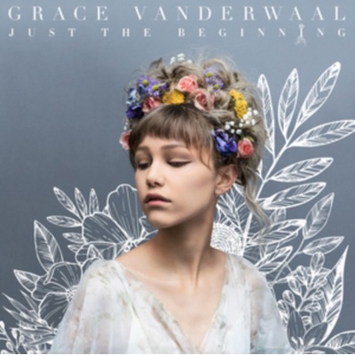 Just the Beginning - Grace VanderWaal CD