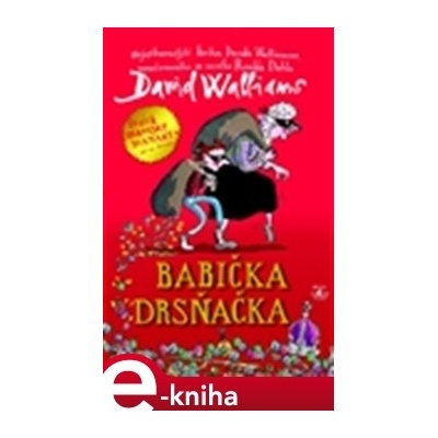 Babička drsňačka - David Walliams