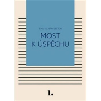 Most k úspěchu
