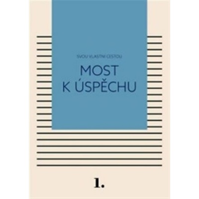 Most k úspěchu