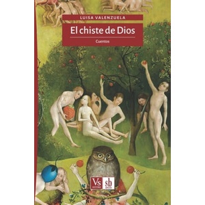 El chiste de Dios: Cuentos (ISBN: 9789874434814)
