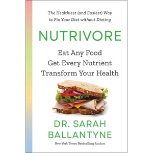 Nutrivore | BALLANTYNE SARAH (ISBN: 9781668031629)