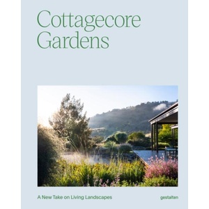 Cottagecore Gardens | Iris Hermpelmann, François-Luc Giraldeau (ISBN: 9783967042054)