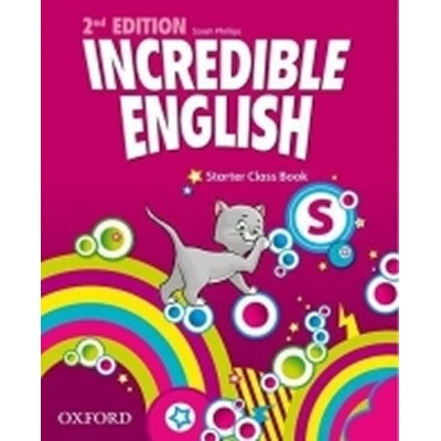 INCREDIBLE ENGLISH 2nd Edition STARTER CLASS BOOK - PHILLIPS