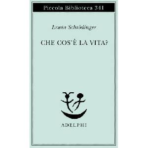 Che cos'è la vita? La cellula vivente dal punto di vista fisico | Erwin Schrödinger (1995)