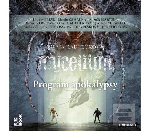 Mycelium VIII: Program apokalypsy
