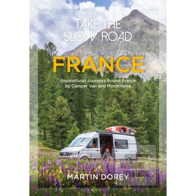 Take the Slow Road France
