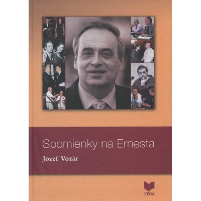 Spomienky na Ernesta - Jozef Vozár