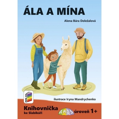 Ála a Mína (Knihovnička ke Slabikáři AMOS) - Alena Bára Doležalová