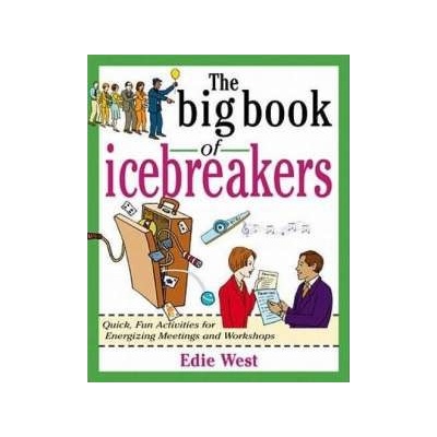 The Big Book of Icebreakers Edie West