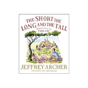 The Short, The Long and The Tall - Jeffrey Archer, Paul Cox ilustrácie