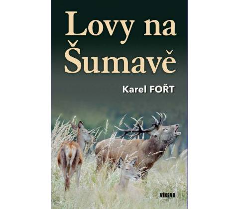 Lovy na Šumavě