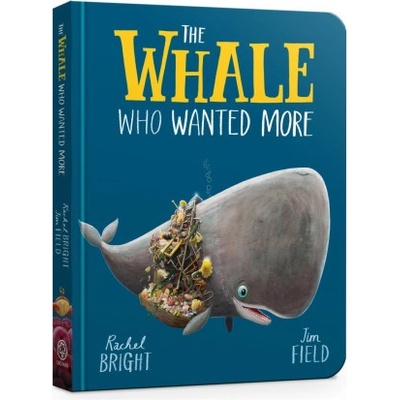 The Whale Who Wanted More Board Book