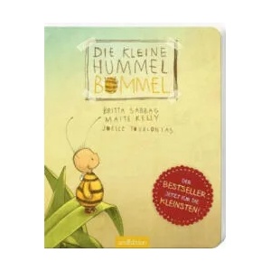 Die kleine Hummel Bommel | Britta Sabbag, Maite Kelly, Joëlle Tourlonias (ISBN: 9783845821375)