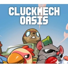 Cluckmech Oasis