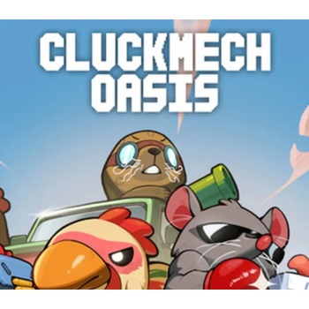 Cluckmech Oasis