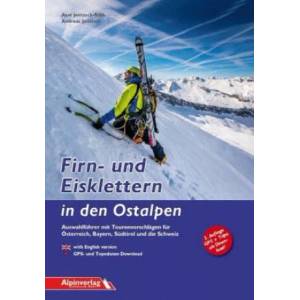 Firn- und Eisklettern in den Ostalpen | Axel Jentzsch-Rabl, Andreas Jentzsch (ISBN: 9783902656193)