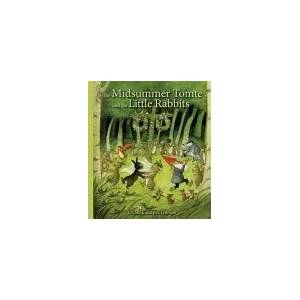 Midsummer Tomte and the Little Rabbits | Ulf Stark (ISBN: 9781782502449)