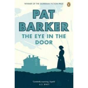 Eye in the Door | Pat Barker (2008)