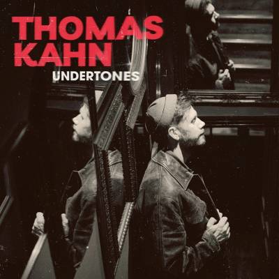 KAHN, THOMAS - UNDERTONES LP